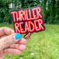 Thriller Reader Sticker