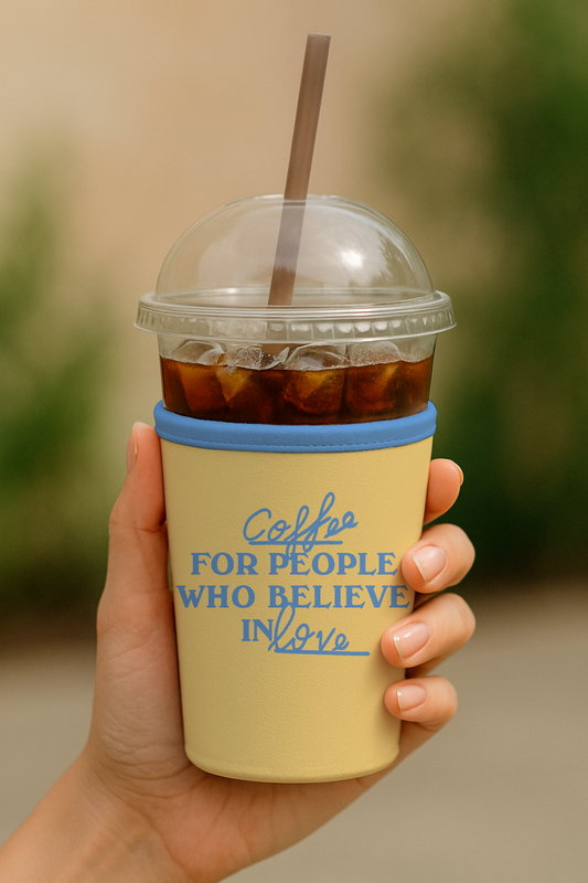Coffee for People Who Believe In Love Drink Sleeve
