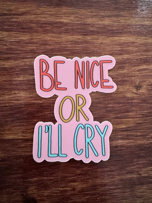 Be Nice Sticker