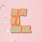 Life of a Book Girl Sticker