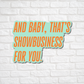 That's Showbusiness Sticker